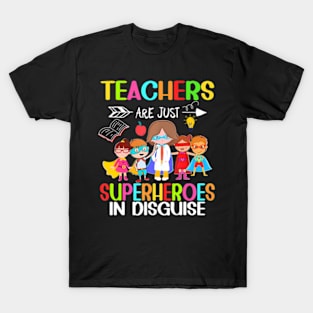 Teachers Are Just  In Disguise Back To School T-Shirt